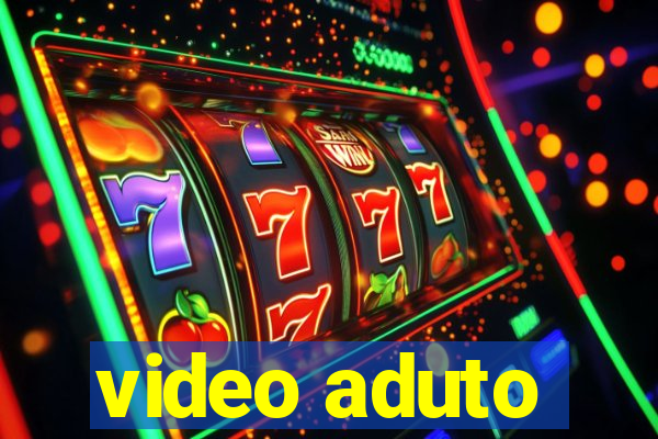 video aduto